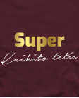 Super krikšto tėtis Super krikšto tėtis